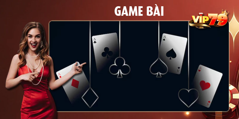 Vip79 sở hữu nhiều game bài