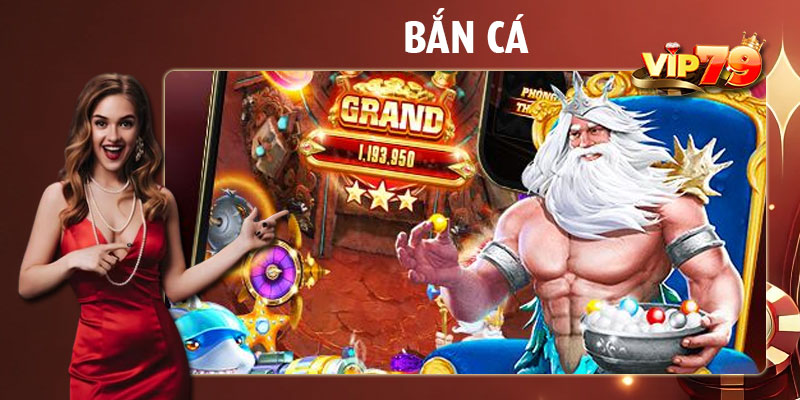 Luật chơi bắn cá Vip79 cần nắm