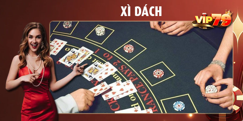 Luật chơi game xì dách Vip79 người mới cần nắm