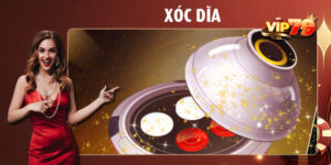 Khám phá game xóc đĩa Vip79: cảm giác cược đỉnh cao và thắng lớn mỗi lượt