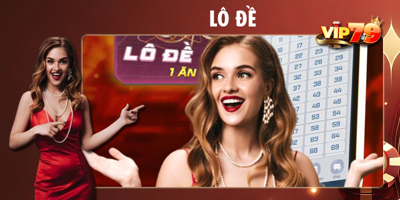 Lô đề Vip79 có đa dạng hình thức