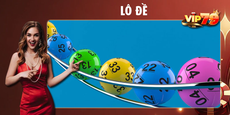 Bí quyết thắng lớn lô đề cùng Vip79